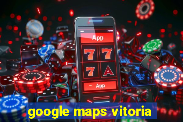 google maps vitoria